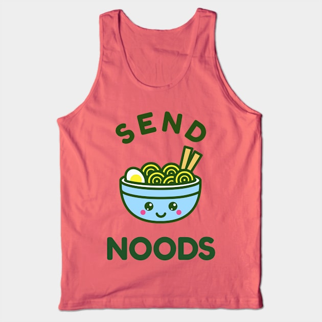 Send Noods Tank Top by Toni Tees